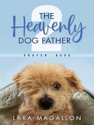 cover image of The Heavenly Dog Father Prayer Book 2
